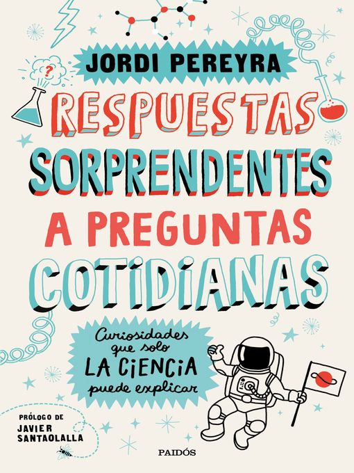 Title details for Respuestas sorprendentes a preguntas cotidianas by Jordi Pereyra - Available